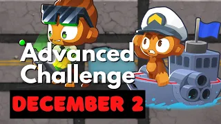 BTD6 Advanced Challenge || The Dangers Inside || December 2, 2022