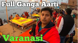 Full Ganga Aarti in Varanasi 2022 | Banaras Ghat Aarti