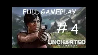 Uncharted The Lost Legacy Gameplay Walkthrough Part 4 FULL GAME 4K  - No Commentary