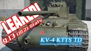 LEAKED! - 9.13 [10.2] KV-4 KTTS TD Stats || World of Tanks
