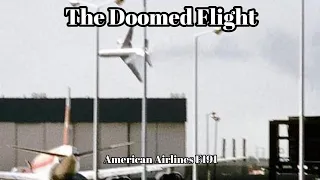 The Doomed Flight: American Airlines Flight 191