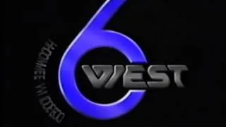 6 West Home Video '89