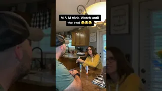 Wife plays a trick on her husband with M&Ms!