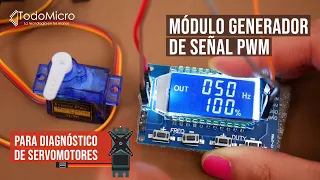 🦾👉Testeo de servo motores. Módulo generador de señal PWM con display.