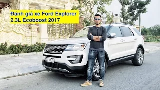 Đánh giá xe Ford Explorer 2.3 Ecoboost Limited 2017 [XEHAY.VN] |4k|