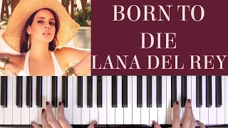 HOW TO PLAY: BORN TO DIE - LANA DEL REY
