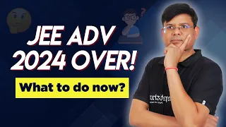 JEE Advanced 2024 is Done! | Your Ultimate Guide to Next Steps | PRAVEEN IX Online | Competishun
