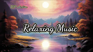 Relaxing music - Calm music for peace and relaxation, focus music, soft music, healing music