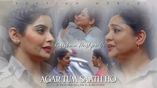Agar Tum Saath Ho - feat. Karishma and Pushpa Ji | The Bond Of Mom-Daughter | #yuktian_world
