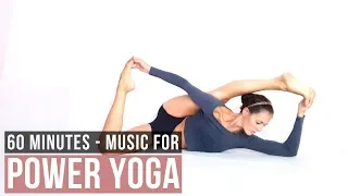 Power Yoga Songs. 60 minutes Power Yoga Music