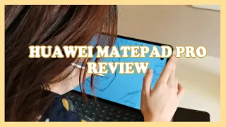 HUAWEI MATEPAD PRO OKAY BA FOR STUDENTS? | REVIEW + 10 HOUR TEST