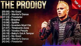 T h e P r o d i g y Greatest Hits Full Album ~ Electropunk ~ All The Best Songs 2023