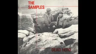 The Samples - Dead Hero - 1982 - Full EP - PUNK 100%