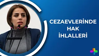 Cezaevlerindeki Hak İhlalleri | Kemal Göktaş ile Medya Kritik