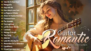 Top 30 Romantic Guitar Love Songs ⁓ The Best Immortal Guitar Songs of All Time 70'S 80'S 90'S