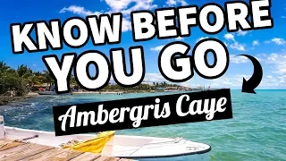 10 Things to Know Before You Vacation to Ambergris Caye, Belize