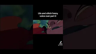 Lilo And Stitch Funny Voice Over Part 2