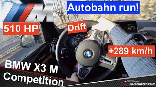 510 HP ON AUTOBAHN | BMW X3 M Competition POV Test Drive + Drift + Acceleration 0 - 250 km/h