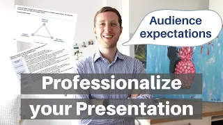 AUDIENCE EXPECTATIONS FOR PRESENTATIONS - Improve your communication skills for presentations