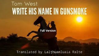 WRITE HIS NAME IN GUNSMOKE | Full Version | Author : Tim West | Translator : Lalțhuamluaia Ralte