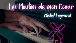 Les Moulins de mon Cœur - Michel Legrand (piano cover)