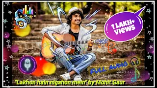 Lakhon hain nigahon main by Mohit Gaur | India's Raw Star 2014 | Mohit Gaur | Best performance |