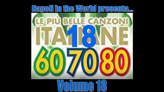 Le più belle Canzoni Italiane degli Anni 60-70-80 - Volume 18