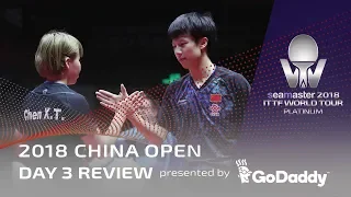 2018 China Open I Day 3 Review presented by GoDaddy