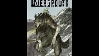 играем в Overgrowth (часть 1)