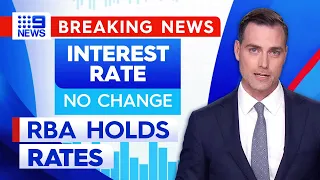 RBA keeps interest rates on hold at 4.1 per cent | 9 News Australia