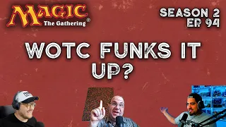 WOTC funks it up? - Magic the Gathering Podcast - Episode 94 - May the Zoo be With You