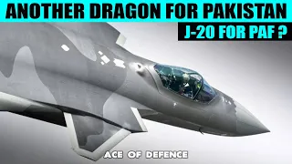 J-20 for Pakistan - How its Possible PAF can get Chinese Stealth Jets ? - AOD