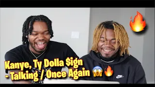 KANYE IS BACK!! ¥$, Ye, Ty Dolla $ign - Talking / Once Again (feat: North West) REACTION!