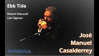 Ebb Tide - armónica (Manolo Casalderrey)