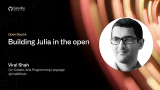 GitHub Satellite India 2021 - Building the Julia programming language and its community