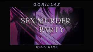 Sex murder party ;Gorillaz//Lyrics(Traducida)
