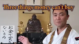 少林寺拳法. Three things money can't buy. Shorinji Kempo. Martial Arts.  お 金 で 買 え な い も の.