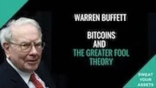 Bitcoin & the Greater Fool Theory by Warren Buffett