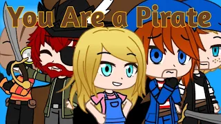 You Are a Pirate | Gacha Club | mini gcmv | Candle Cove