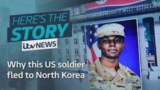 Why did this US soldier flee to North Korea? | ITV News