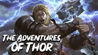 Thor, The God of Thunder -  Best Adventures in the Land of Giants - Norse Mythology