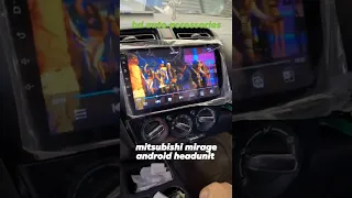 mitsubishi mirage G4 android stereo headunit installation