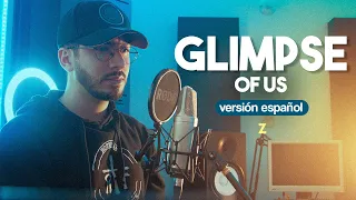 Glimpse Of Us (en Español) - Joji | (Cover) | Spanish Version