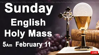 Catholic Mass Today I Daily Holy Mass I Sunday February 11 2024 I English Holy Mass I 5.00 AM