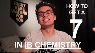 How to get a 7 in IB Chemistry in 2024