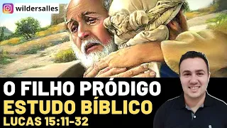 O FILHO PRÓDIGO / LUCAS 15 ( ESTUDO BIBLICO )