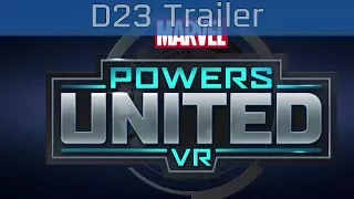 Powers United VR - D23 Expo Reveal Trailer [HD]