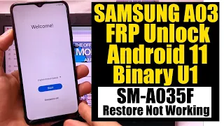 Samsung Galaxy A03 FRP Bypass Android 11 | A035F Google Account Bypass U1 something went wrong 2022