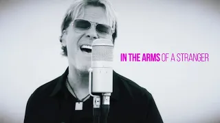 Kent Hilli - "Arms Of A Stranger" (Signal Cover) - Official Lyric Video