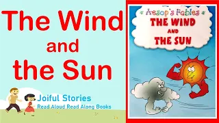 The Wind and the Sun (Aesop's Fables) - Joiful Stories Read Aloud Read Along Books